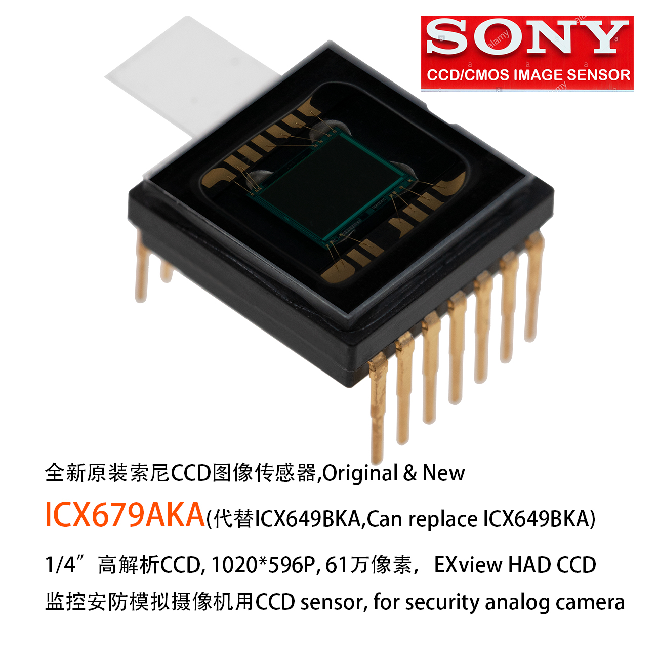 ICX679AKA，SNOY 1/4 CCD Image Sensor，for PAL Color security Video Cameras CCD sensor，610KP analog CCD  image sensor，SONY WDR CCD,SONY Super HAD CCD, SONY WDR CCD SENSOR，SONY high resolution 600Kpixel CCD, security camera color CCD image sensor, can replace ICX649BKA, upgrade of ICX649BKA products,