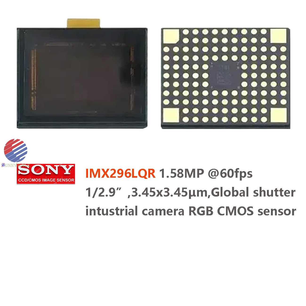 IMX296LQR-C， SONY 1/2.9 ，1546x1080p，1.58MP@60fps, 3.45 μm×3.45 μm， 10bit， Global shutter ， RGB CMOS SENSOR，industrial camera sensor